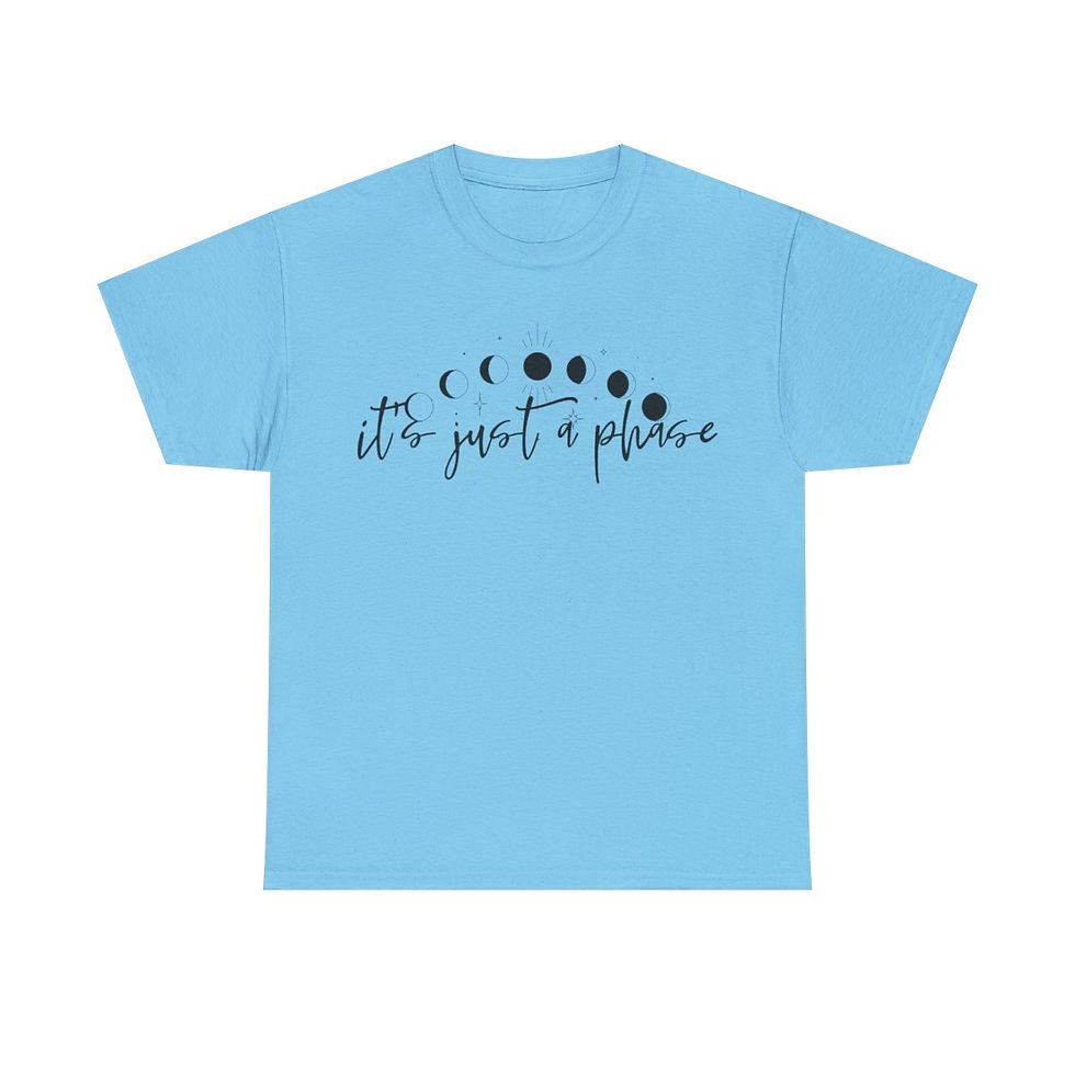 Thumbnail: It's Just a Phase Unisex Heavy Cotton Tee
