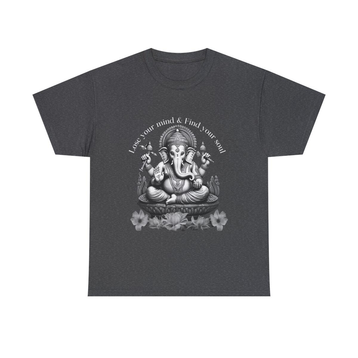 Lord Ganesh Lose your mind and find your soul Unisex Heavy Cotton Tee