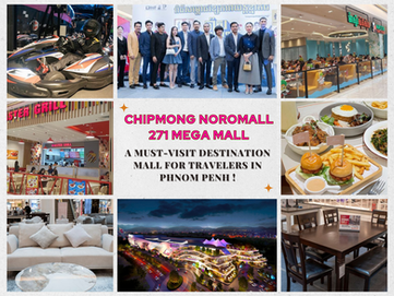 Chip Mong 271 Mega Mall in Phnom Penh: Visitor’s Guide