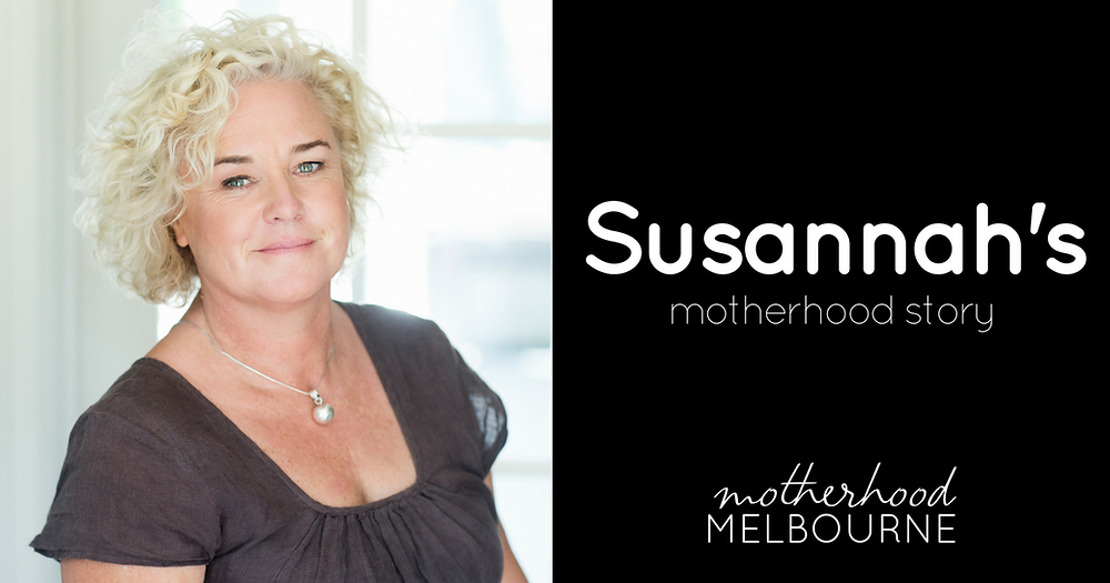 Susannah's motherhood story