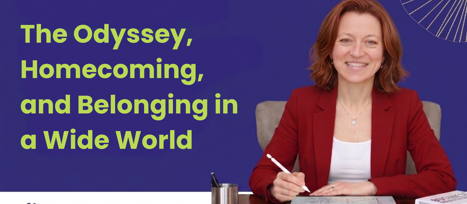 The Odyssey, Homecoming, and Belonging in a Wide World