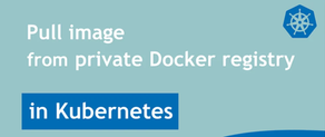 How to pull image from private Docker Registry in Kubernetes cluster 🤔