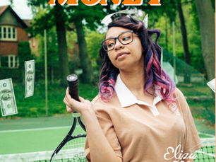  Single cover for Money by Eliza may. Shows Eliza May standing on a tennis court with a tennis racket looking fed up