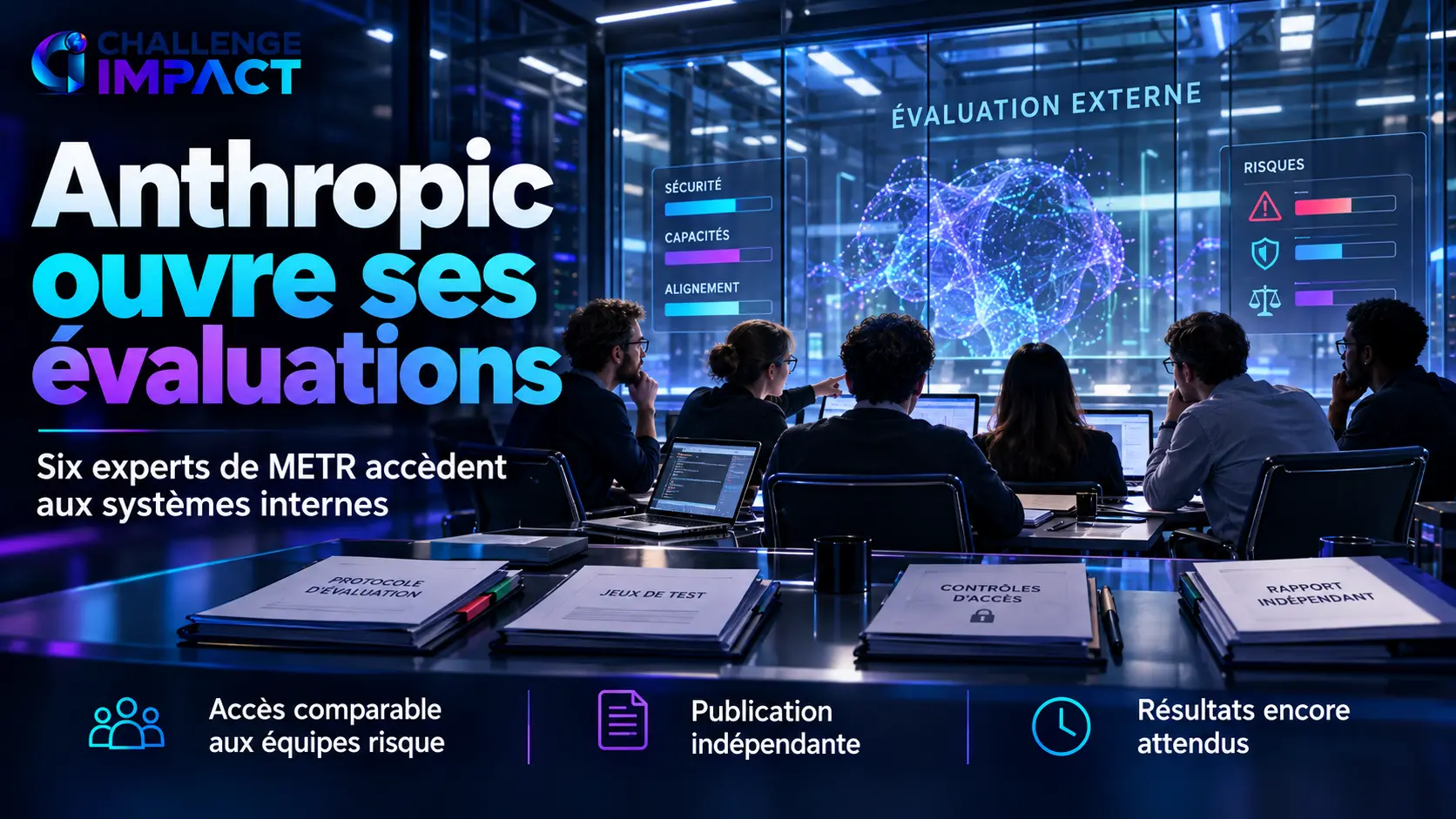 Six experts réunis dans une salle d’évaluation des risques liés aux modèles d’intelligence artificielle.
