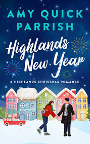 Review by Kelly Jarvis: Highlands New Year by Amy Quick Parish