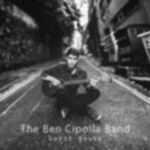 Ben Cipolla Band - Guest House EP Signed