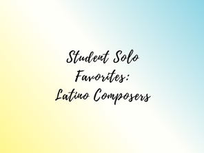 Student Solo Favorites: Latino Composers