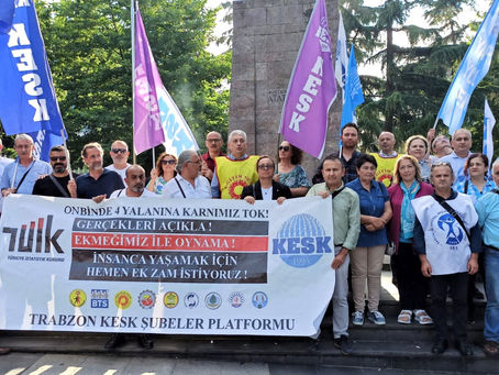 KESK Trabzon Şubesi: İktidar ekonomik yükü emekçiler yıkıyor