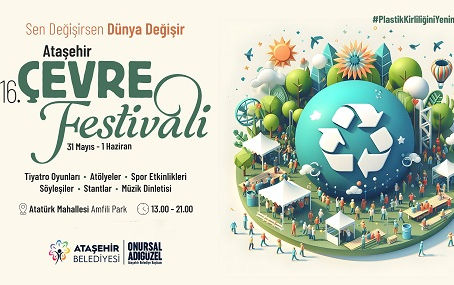 16. Ataşehir Çevre Festivali başlıyor