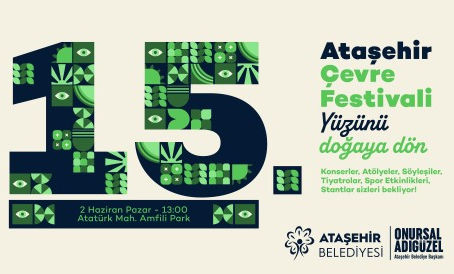 Pazar günü Ataşehir'de Çevre Festivali var...