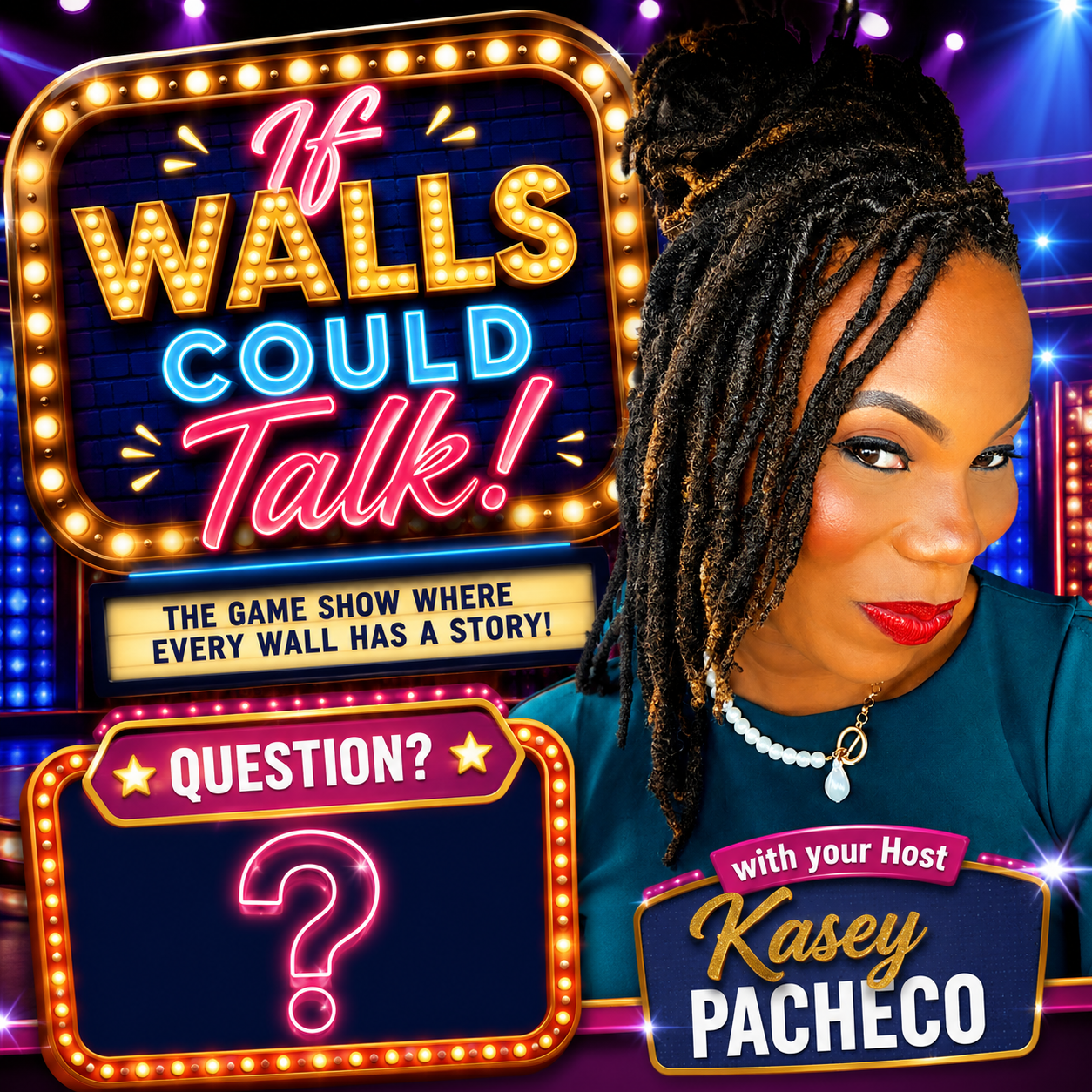Apply for Legacy Game Show - If walls could talk
