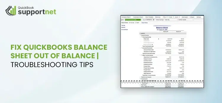QuickBooks Balance Sheet Out of Balance: What It Means and How to Fix It Completely