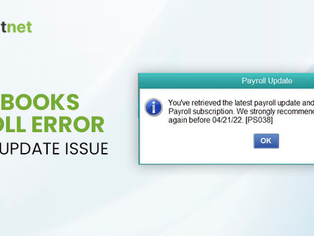 QuickBooks Error PS038 Fix – Payroll Not Updating Solution (2026)