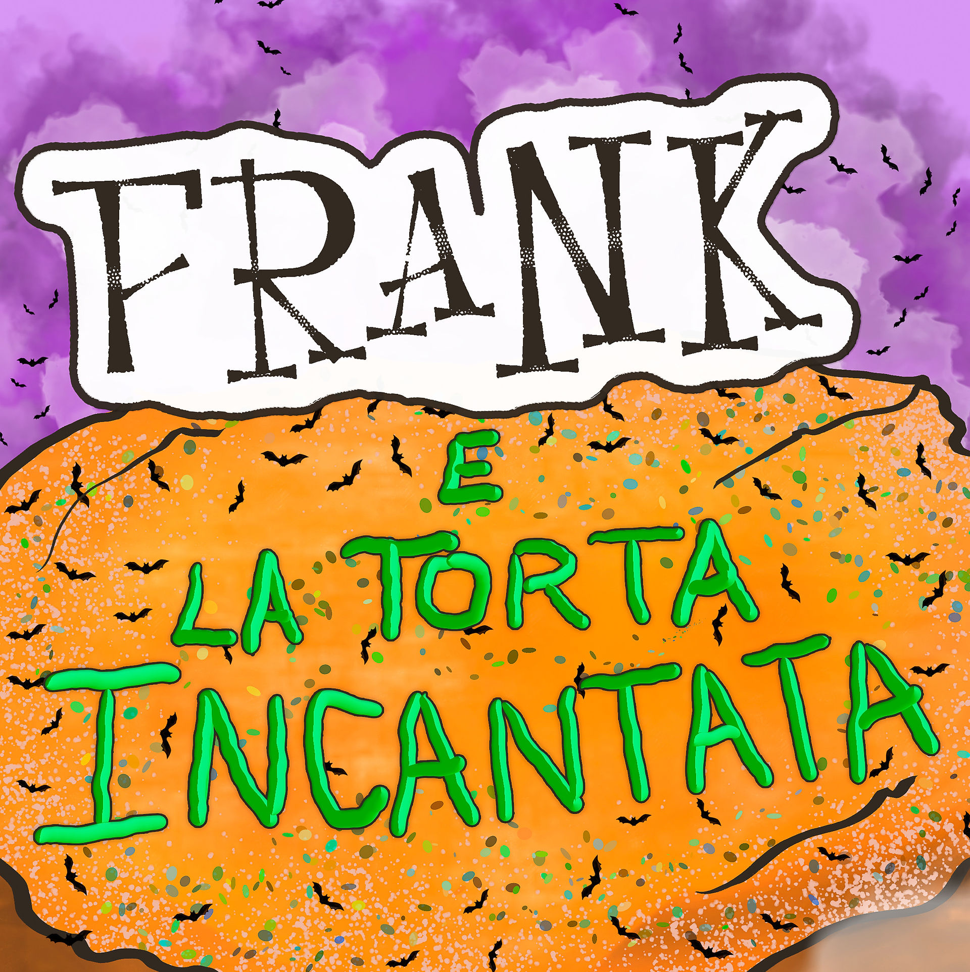 Frank e la torta incantata