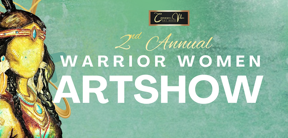 Warrior Women Art Show