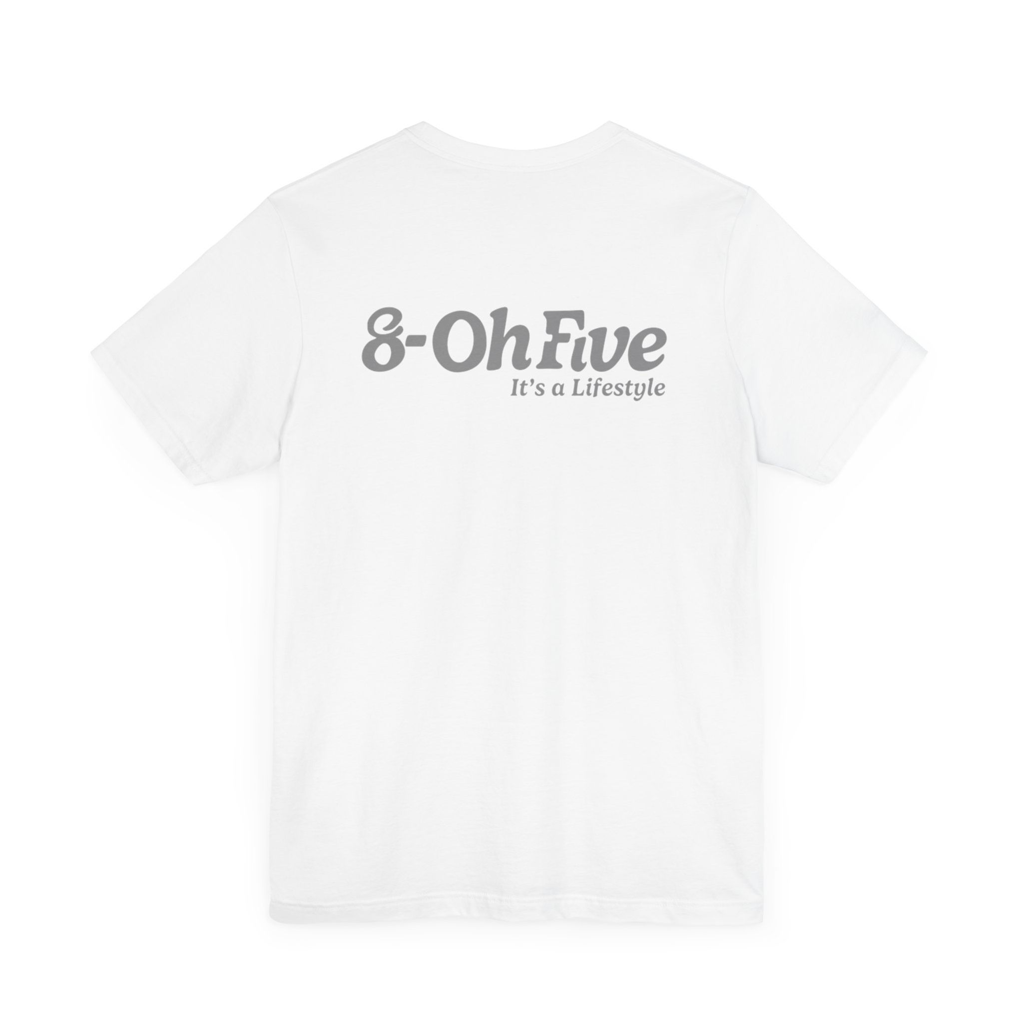 8-Oh Five Tee - It's a Lifestyle - Graphic Tee