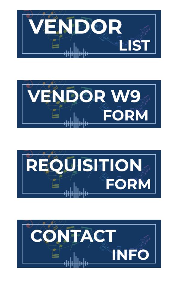 Four buttons with white text on navy background reading "Vendor List" "Vendor W9 Form" "Requisition Form" and "Contact Info"