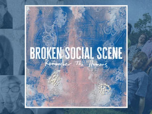 Broken Social Scene: Remember The Humans Album Review | Sonder Media