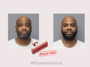Dos fotos tipo ficha de un hombre calvo con barba, una antes y otra después; sello rojo DENIED y #PlanetaVenus en fondo gris.