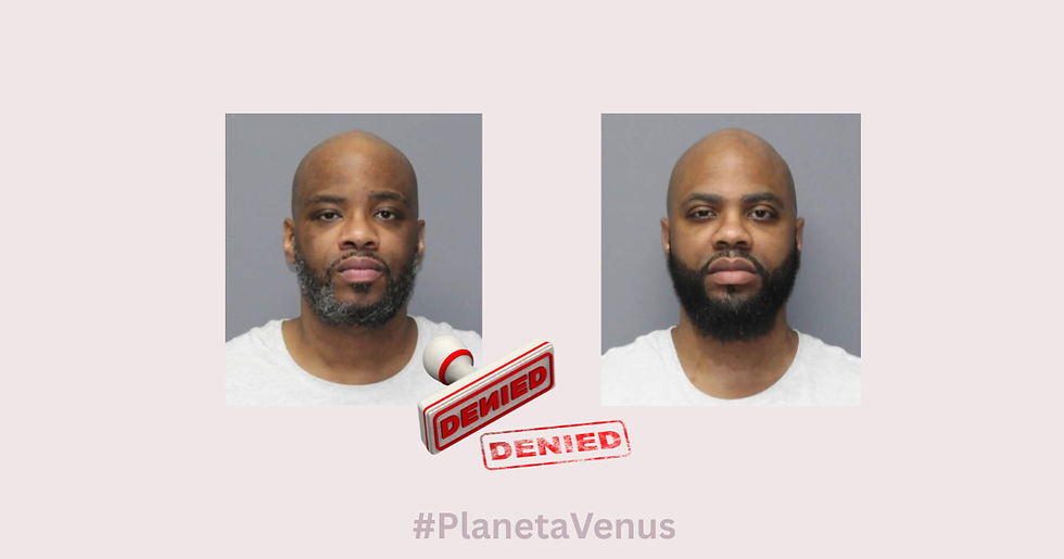 Dos fotos tipo ficha de un hombre calvo con barba, una antes y otra después; sello rojo DENIED y #PlanetaVenus en fondo gris.