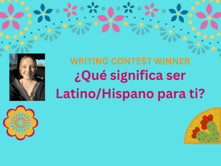 What being Hispanic means to me.