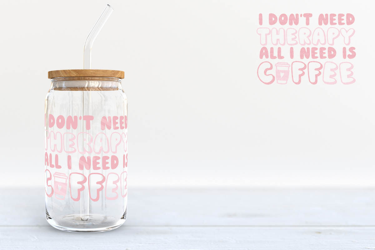 I don't need therapy, all I need is coffee