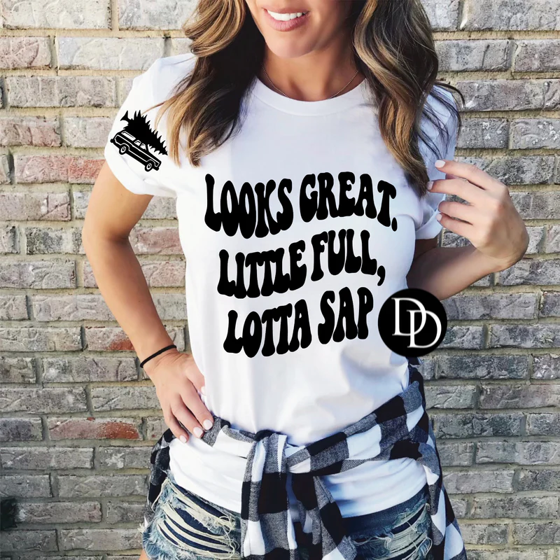 Looks great, little full, lotta sap