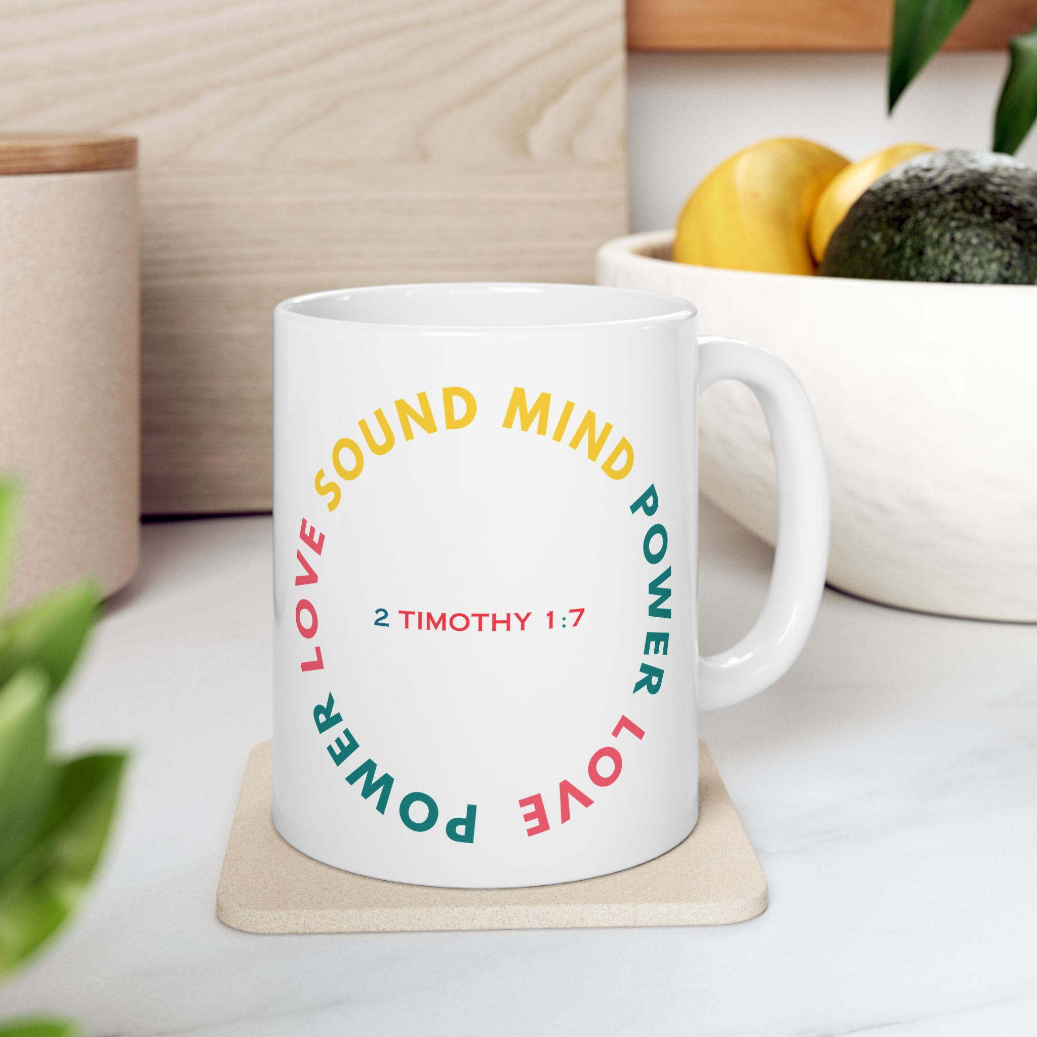 Power, Love, & Sound Mind Ceramic Mug, 11oz
