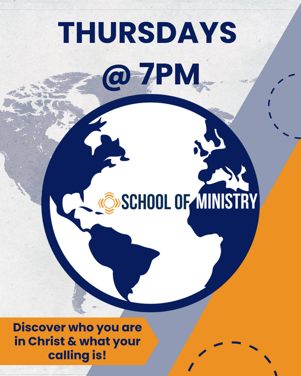 School of Ministry, Thursdays at 7pm