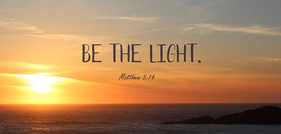 You are the light of the world. A town built on a hill cannot be hidden.