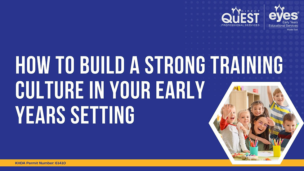 How to Build a Strong Training Culture in Your Early Years Setting