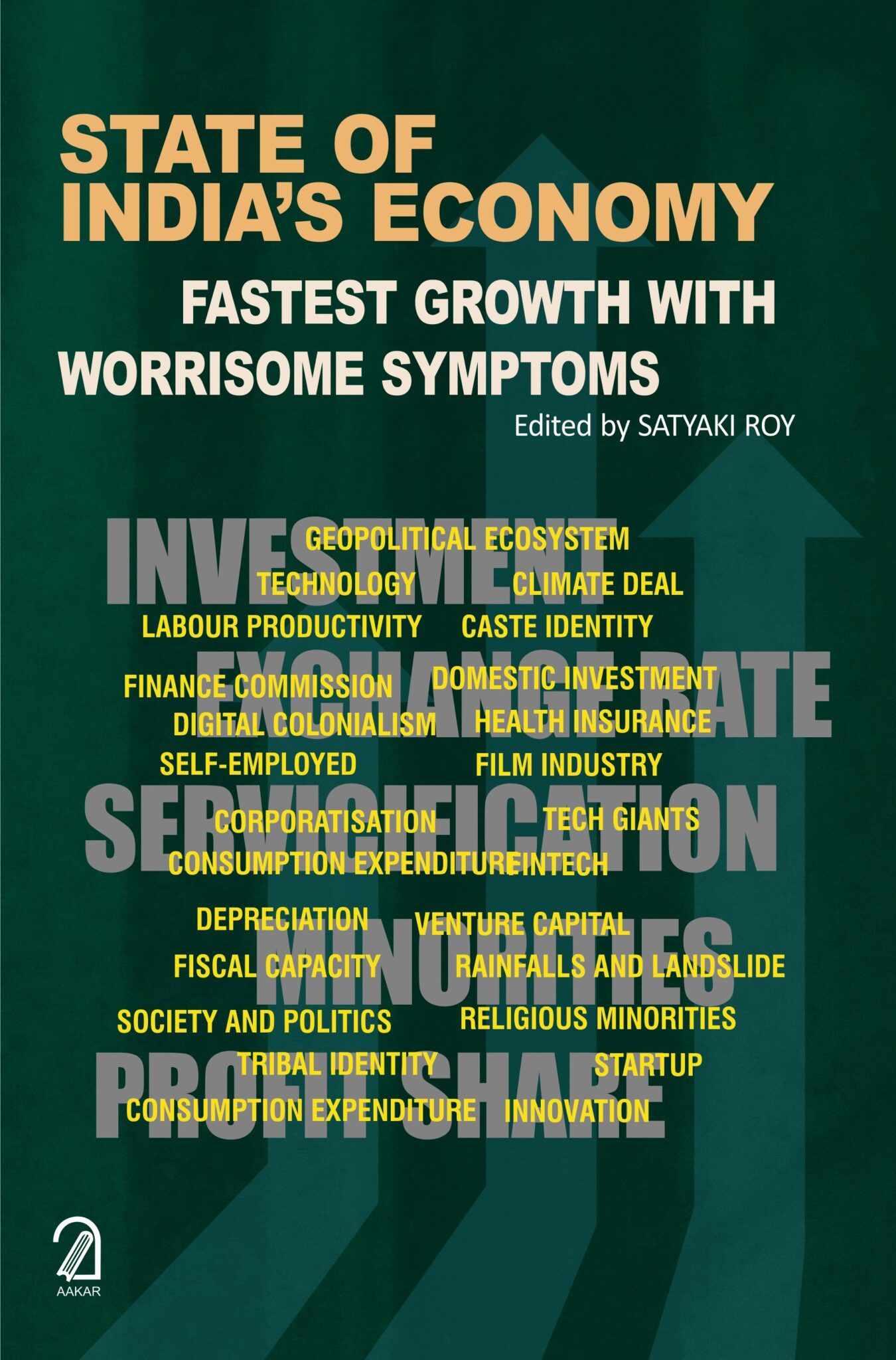 STATE OF INDIA’S ECONOMY: Fastest Growth with Worrisome Symptoms