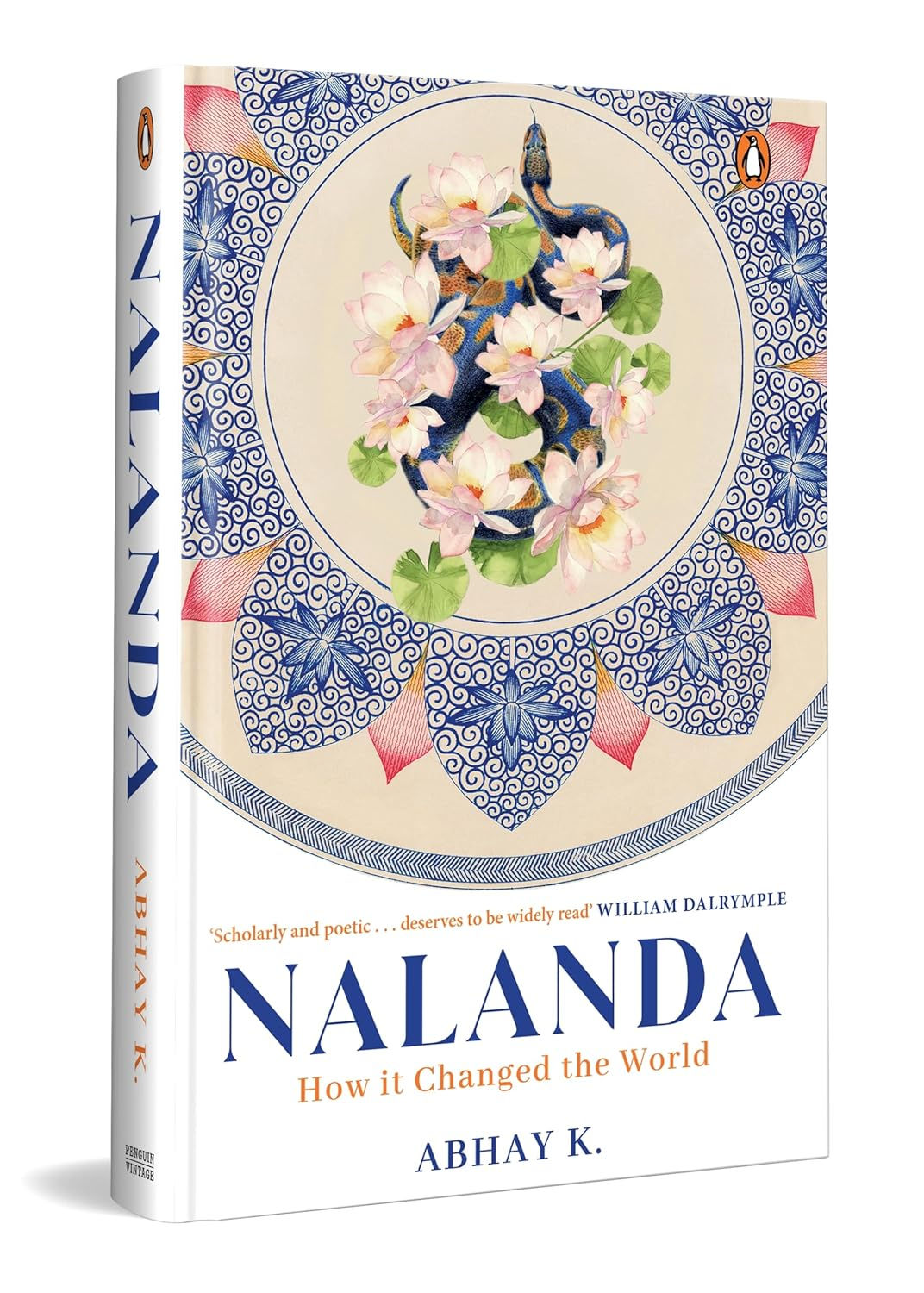 Nalanda: How It Changed the World by Abhay K