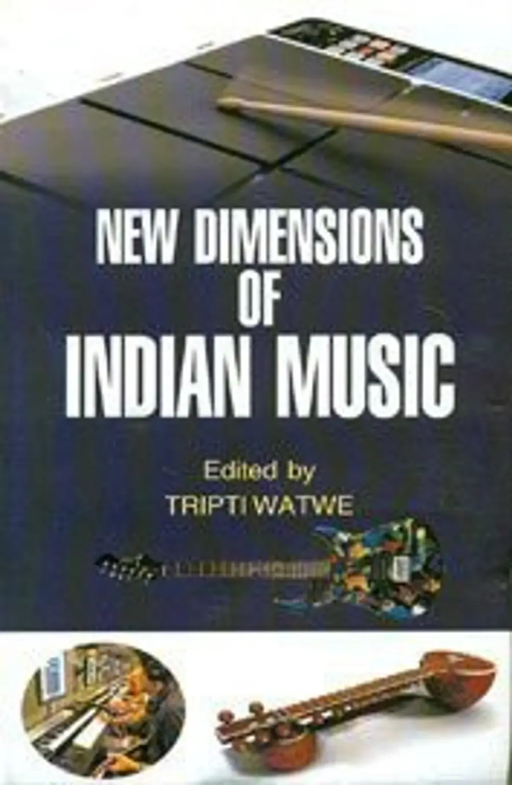 New Dimensions Of Indian Music