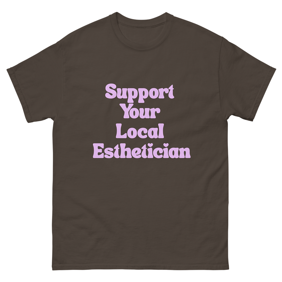 Thumbnail: Support Your Local Esthetician Tshirt