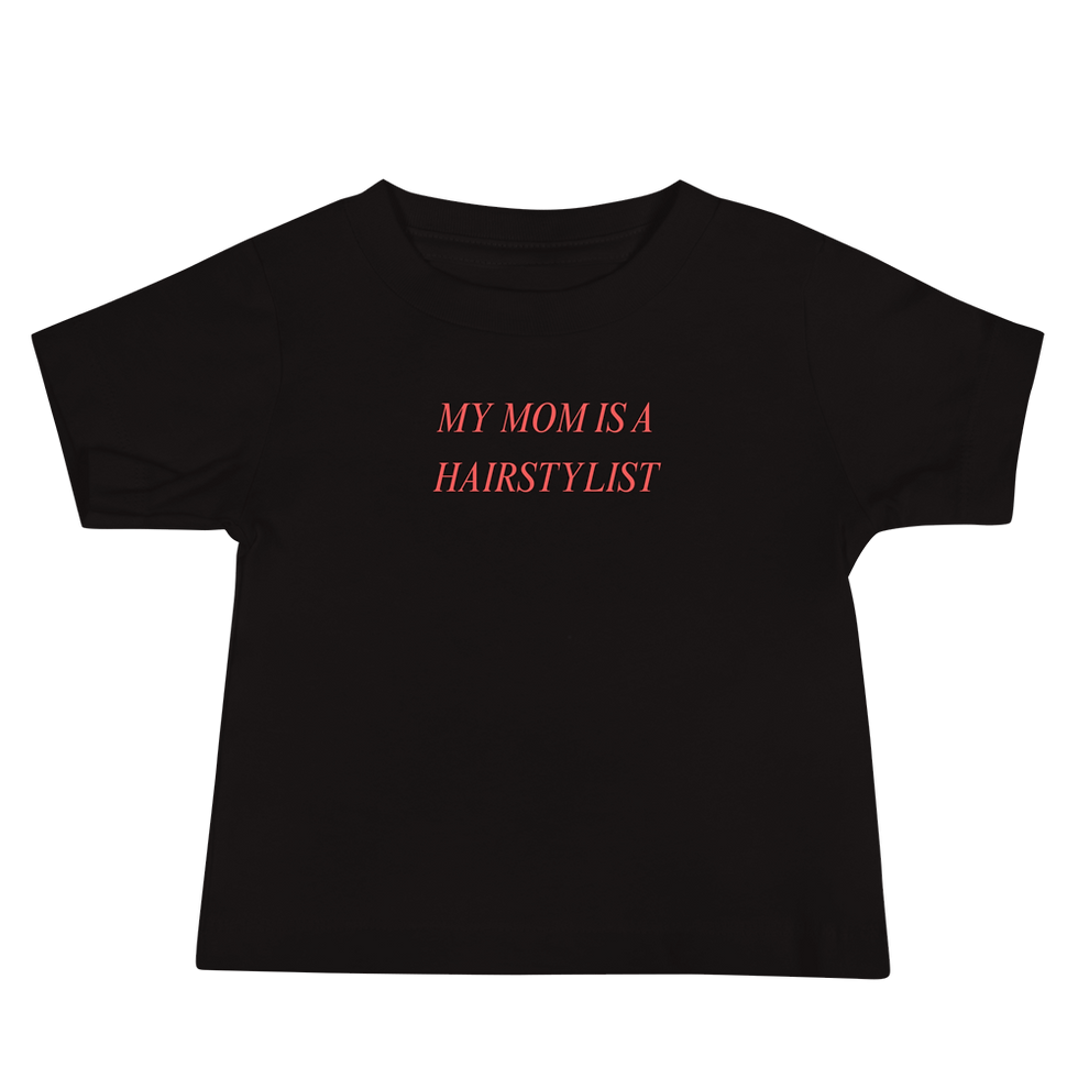Thumbnail: My Mom Is A Hairstylist Baby Tee