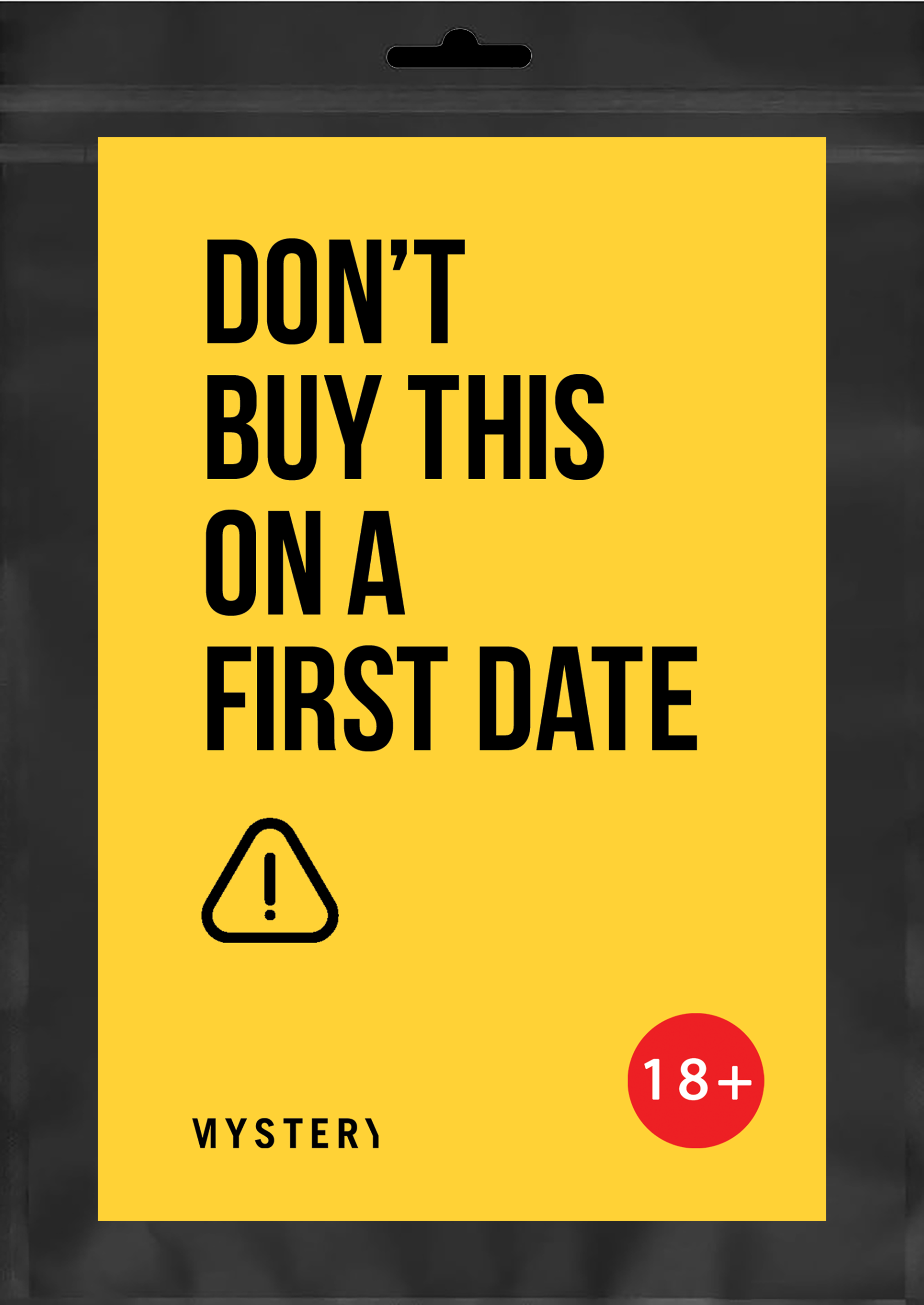 Do Not Buy This on a First Date