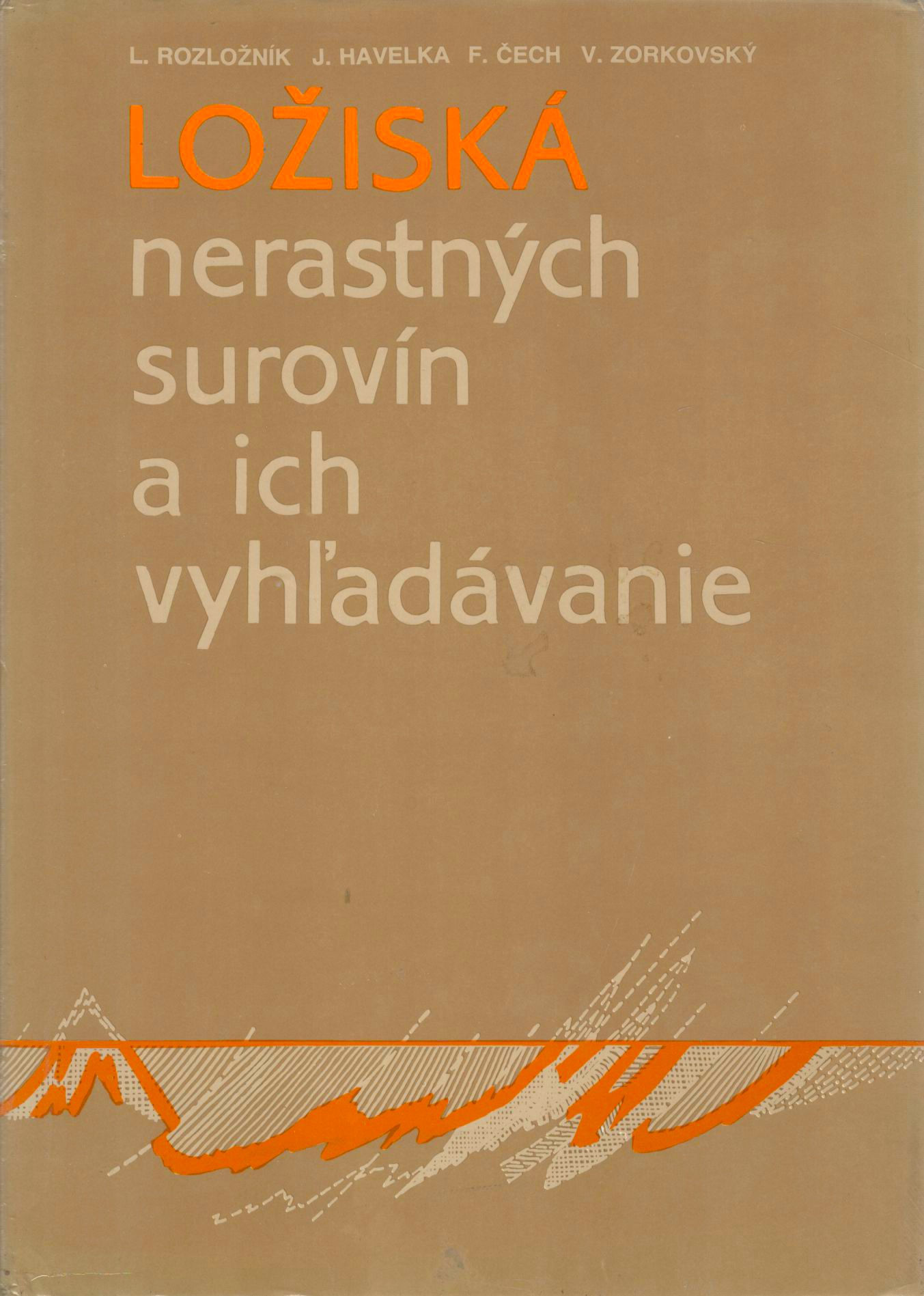 Rozložník L., Ložiská nerastných surovín a ich vyhľadávanie