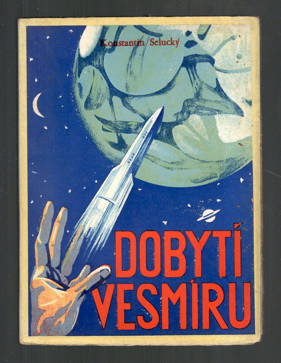 Miniatúra: Selucký Konstantin, Dobytí vesmíru