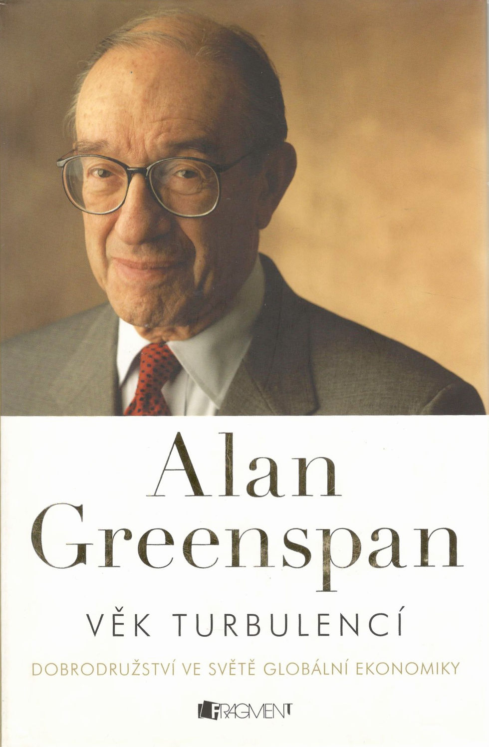 Greenspan Alan, Věk turbulencí. Dobrodružství ve světě globální ekonomiky