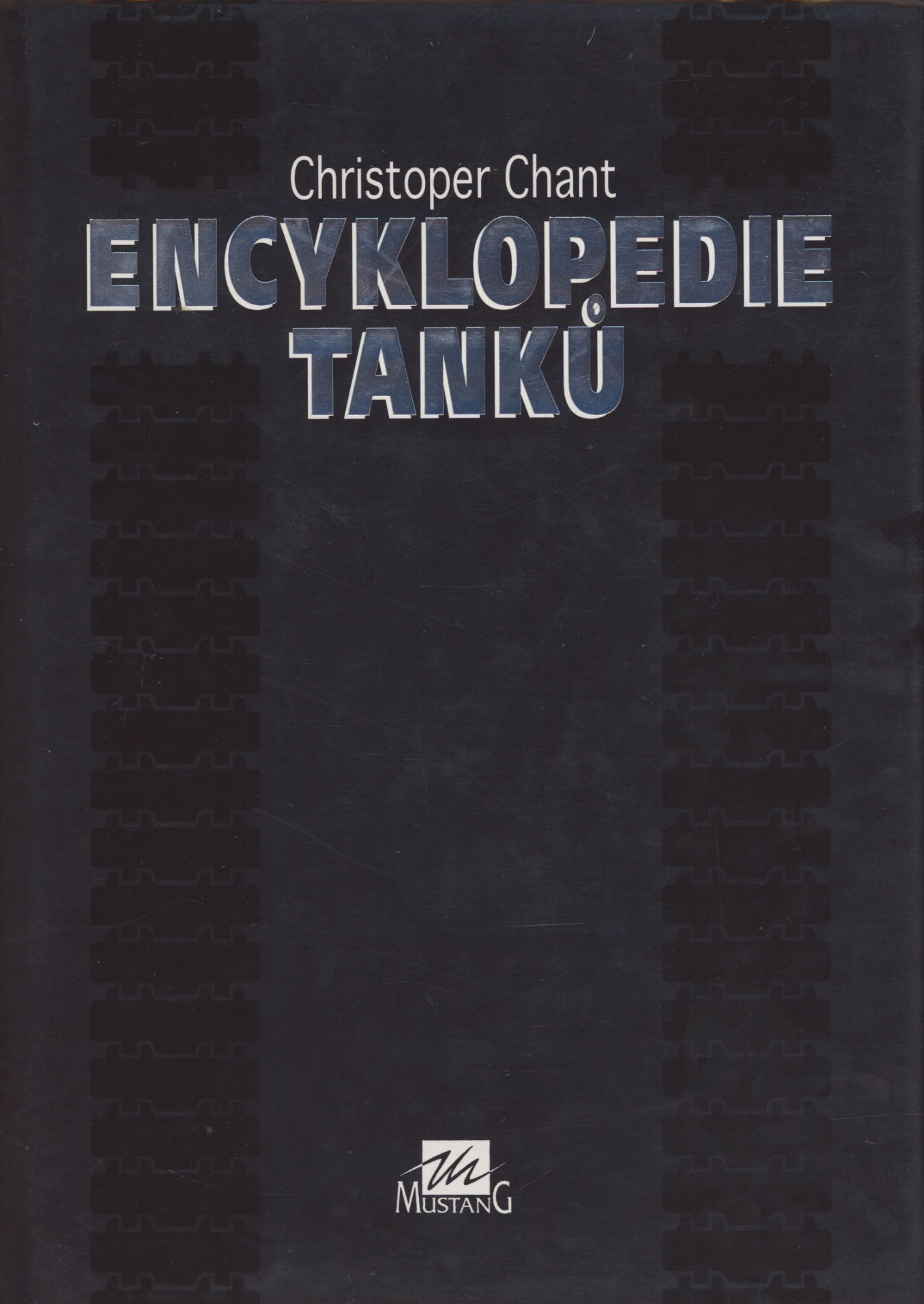 Chant Ch., Encyklopedie tanků