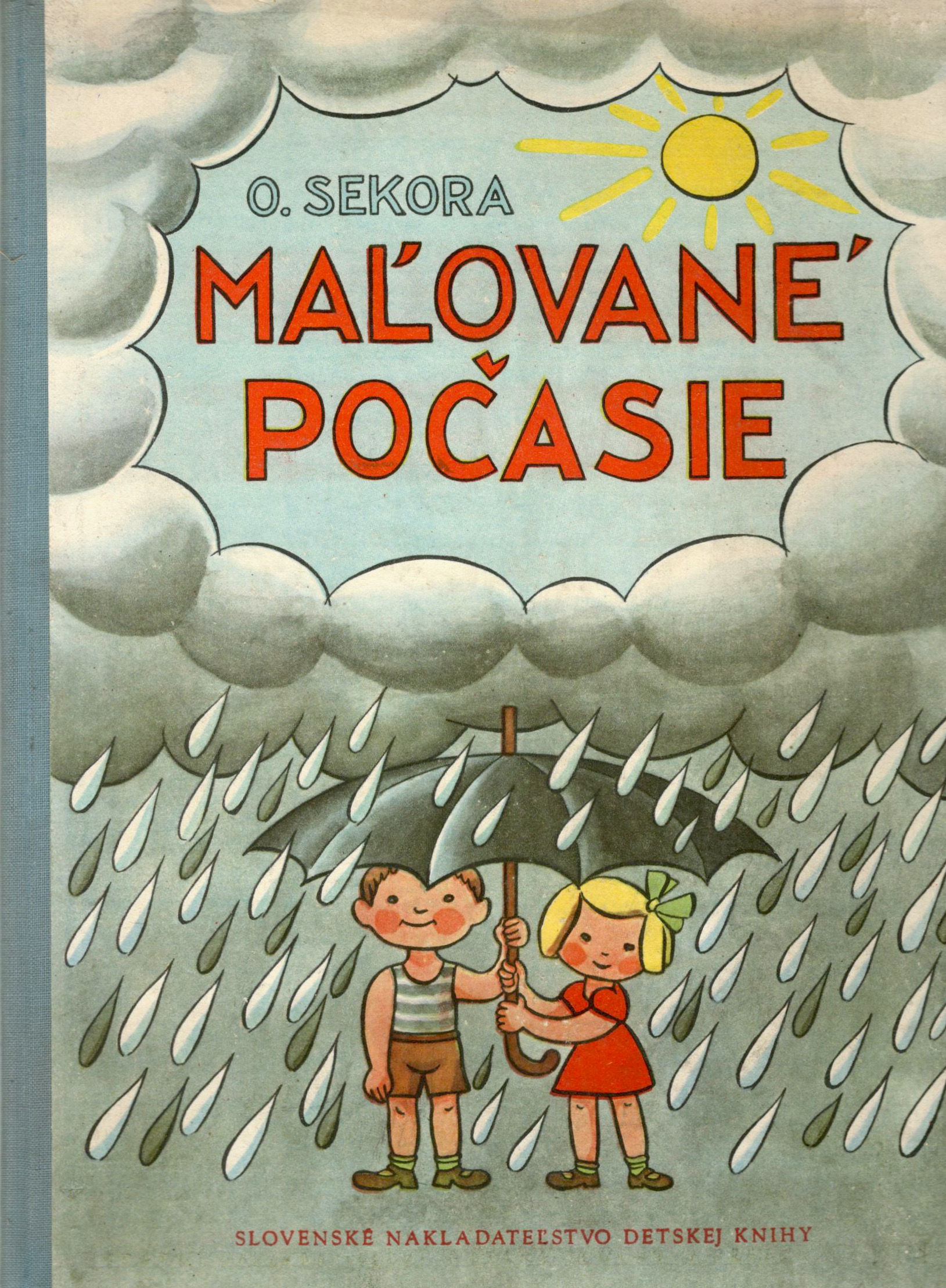 Sekora Ondrej, Maľované počasie