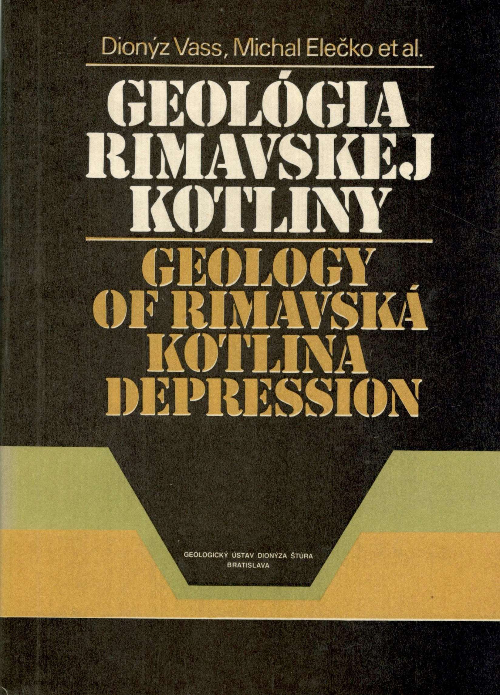 Vass Dionýz - Elečko Michal et al., Geológia Rimavskej kotliny