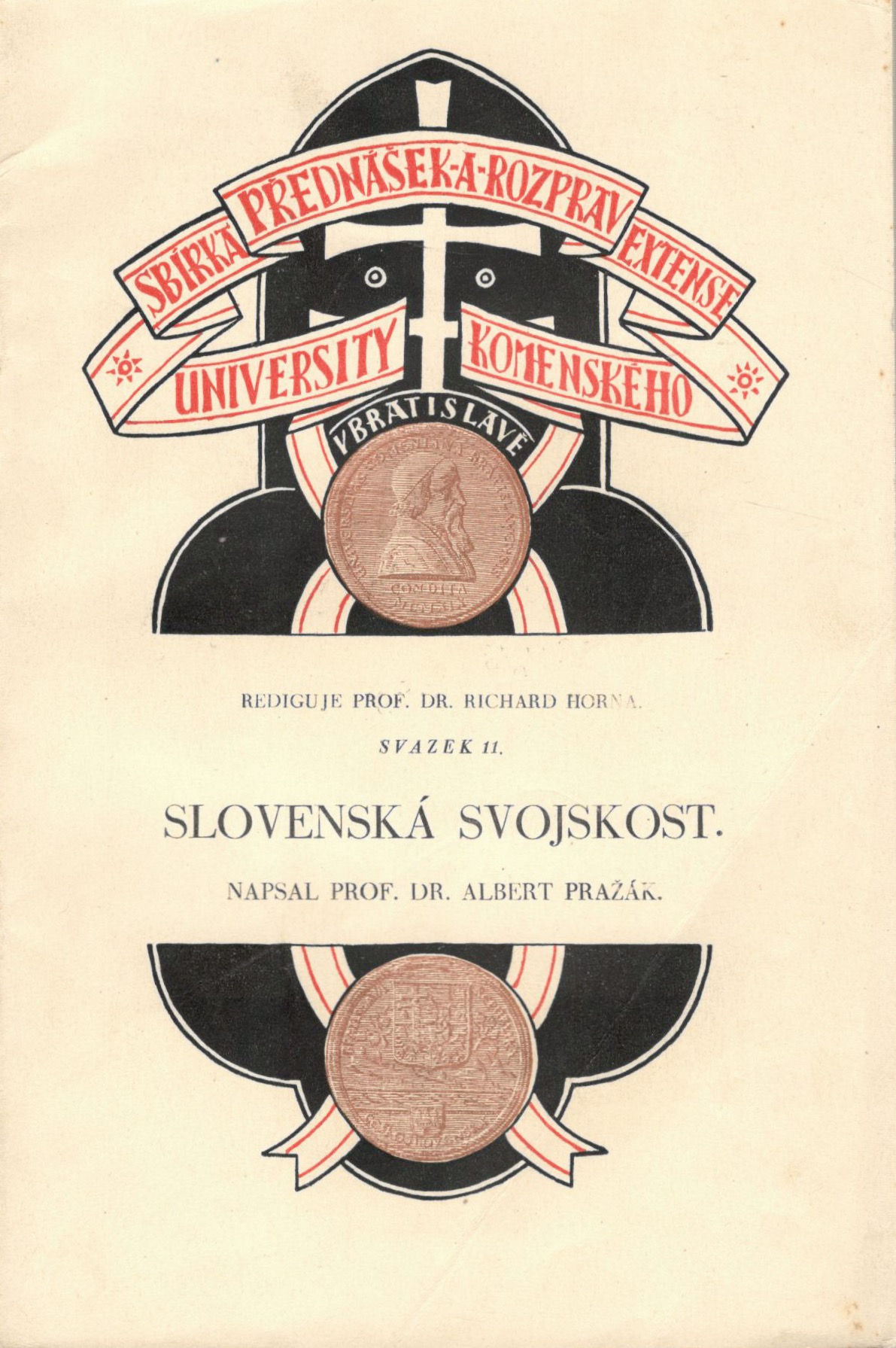 Pražák Albert, Slovenská svojskost