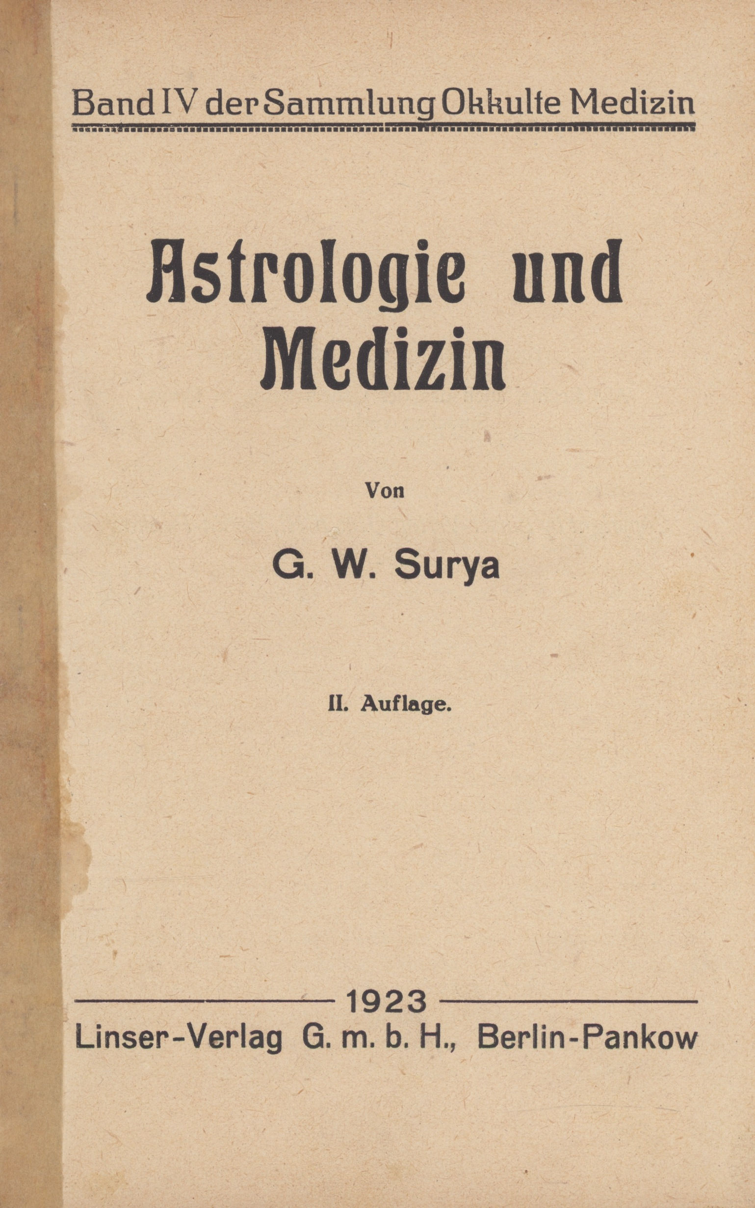 Surya G. W., Astrologie und Medizin