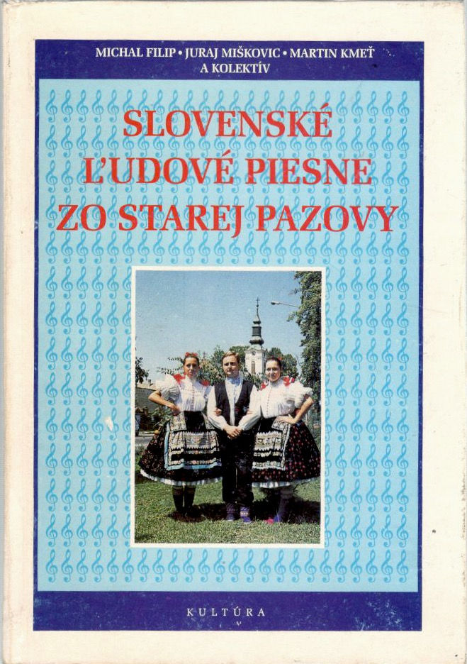 Filip M. a kol., Slovenské ľudové piesne zo Starej Pazovy