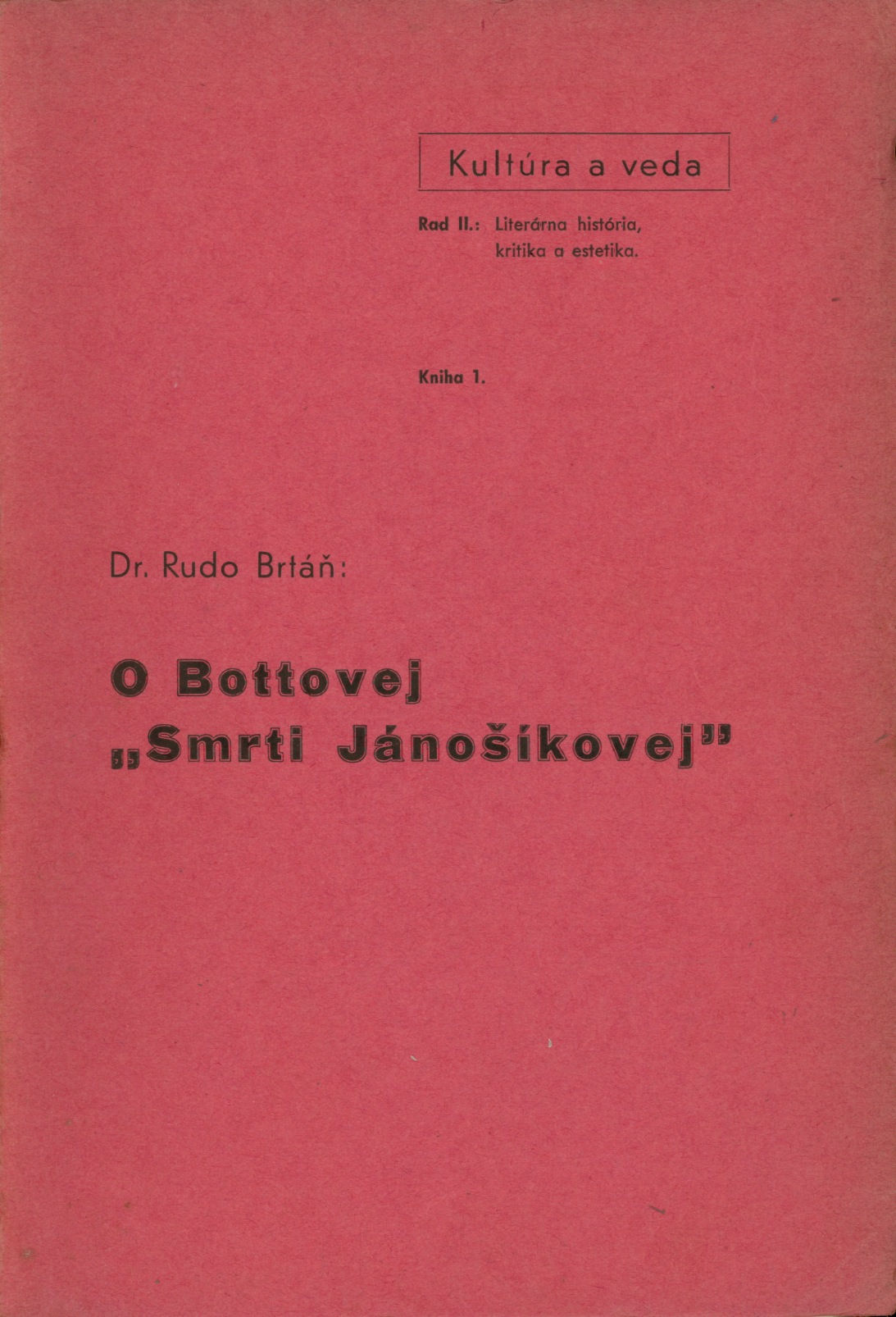 Brtáň Rudo, O Bottovej "Smrti Jánošíkovej"