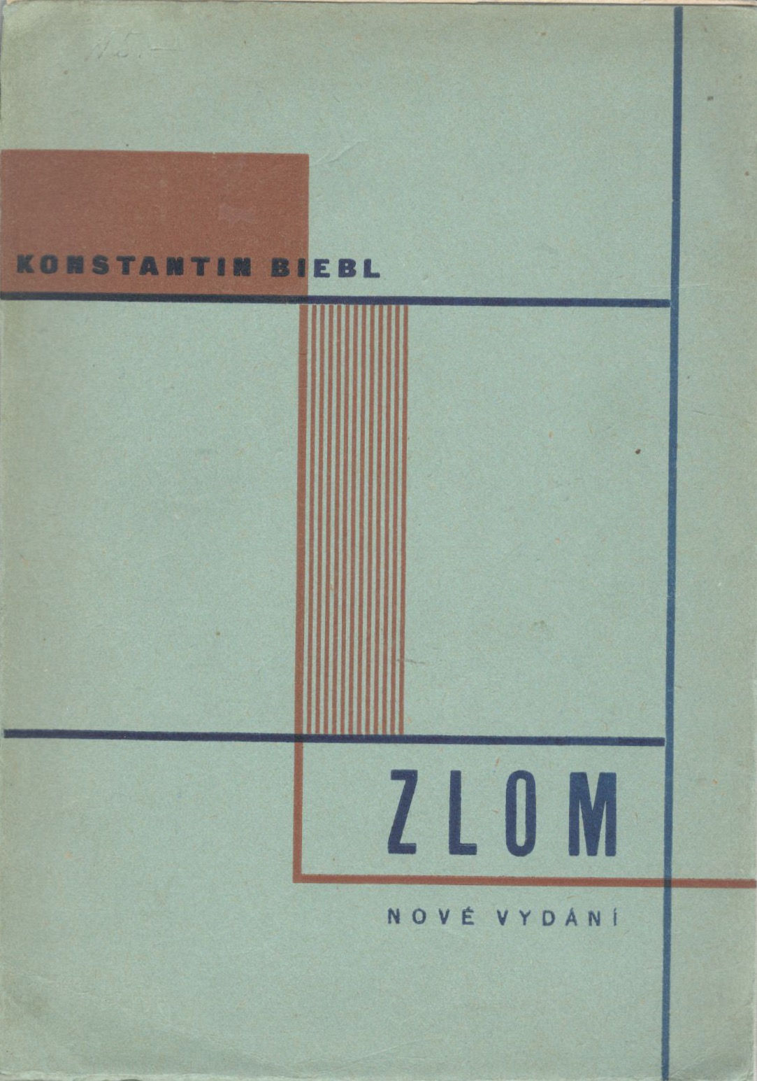 Biebl Konstantin, Zlom