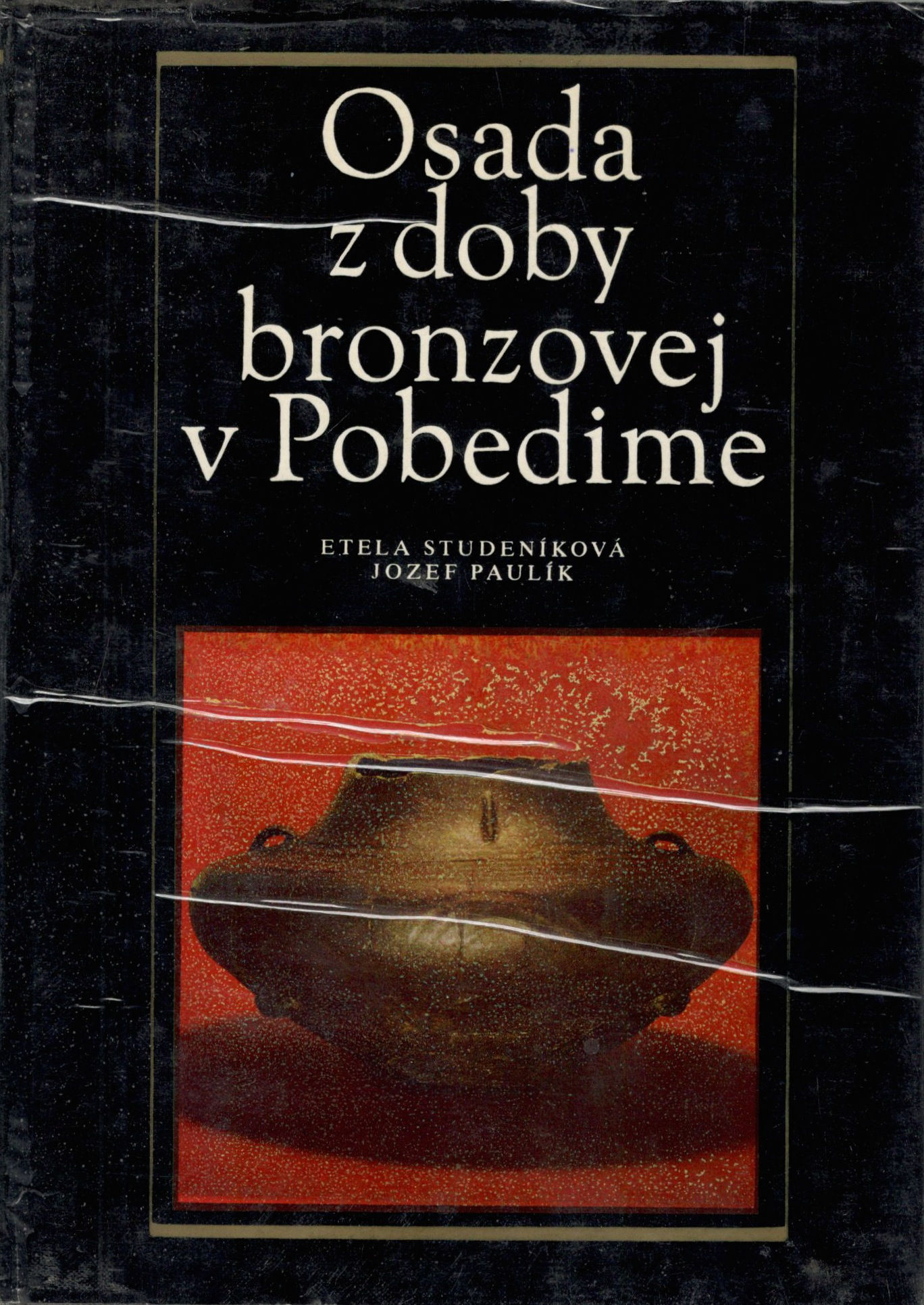 Studeníková E. - Paulík J., Osada z doby bronzovej v Pobedime