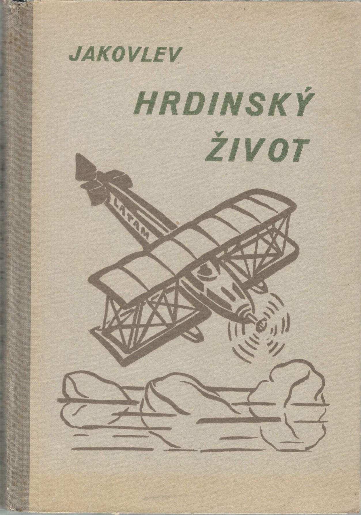 Jakovlev Alexander, Hrdinský život